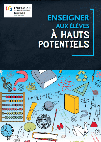 Enseigner aux élèves à haut potentiel