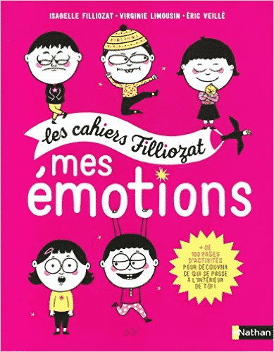 Mes émotions - Les cahiers Filliozat