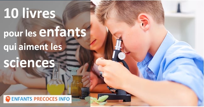 10 livres pour les enfants qui aiment les sciences. Nous avons sélectionné des ouvrages de vulgarisation scientifique qui s'adressent aux petits et aux grands amateurs de sciences. Découvrez-les maintenant !