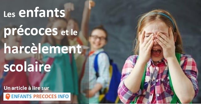 Les enfants précoces et le harcèlement scolaire. Les enfants précoces sont tout particulièrement touchés par l'inquiétant phénomène du harcèlement scolaire. Quelles sont les pistes pour y faire face ?