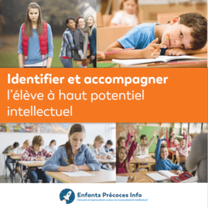 Identifier et accompagner l’élève à haut potentiel intellectuel